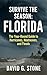 Survive the Season: Florida...