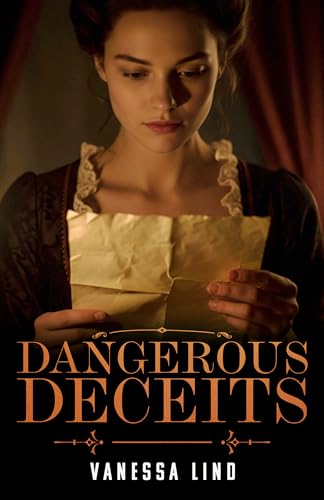 Dangerous Deceits (Daughters of Liberty #4)