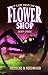 It Came From The Flower Shop Down Under by Chris Heinicke