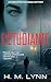 L’Étudiante: Un thriller psychologique où règne la paranoïa (Collection de Thrillers Psychologiques par H.M. Lynn) (French Edition)