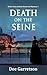 Death on the Seine: Artist ...