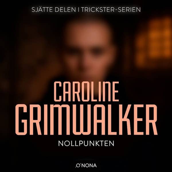 Nollpunkten (Trickster #6)