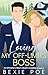 Loving My Off-Limits Boss: ...