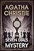 The Seven Dials Mystery: A Suspenseful Classic of Detective and Mystery Fiction, Filled with Murder and Intrigue