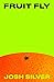 Fruit Fly