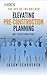 Elevating Pre-construction Planning: Book 2 - The First Planner System (The Art of the Builder 16)