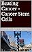 Beating Cancer - Cancer Ste...