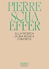 Alla ricerca di una musica concreta (Italian Edition) Alla ricerca di una musica concreta (Italian Edition)