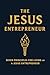 THE JESUS ENTREPRENEUR: SEV...