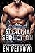 Stealthy Seduction (SEAL Team Blackout Charlie #5)