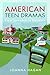 American Teen Dramas by Joanna Hagan