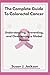 The Complete Guide To Colorectal Cancer by Susan J. Jackson