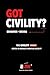 Got Civility?: Behavior by ...
