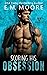 Scoring His Obsession by E.M. Moore
