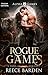 Rogue Games (Giochi Alpha Vol. 1) (Italian Edition)
