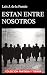 Están entre nosotros (Colección Fantasía y Terror) (Spanish Edition)