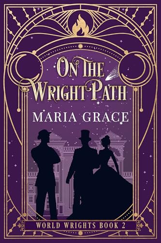 On the Wright Path (World Wrights, #2)