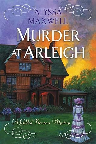 Murder at Arleigh (Gilded Newport Mysteries #13)