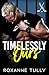 Timelessly Ours (Blades of Heart #3)