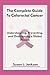 The Complete Guide To Colorectal Cancer by Susan J. Jackson