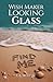 Wish Maker: Looking Glass