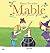 Mabel and the Flower Spell:...