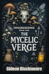 The Mycelic Verge