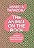 The Animal on the Rock