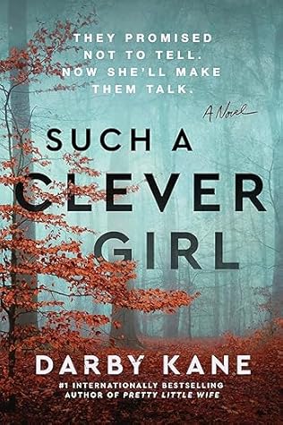 Such a Clever Girl by Darby Kane