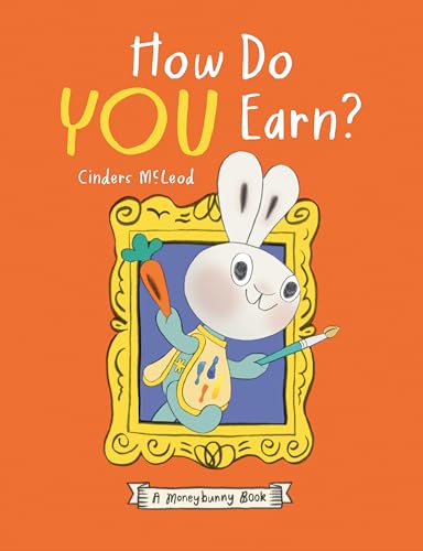 How Do You Earn? A Moneybunny Book (Hardcover)