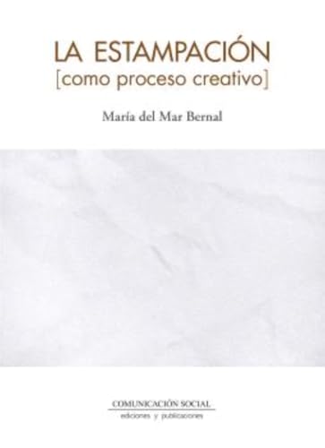 La estampación como proceso creativo (Paperback)