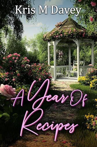 A Year of Recipes (Kindle Edition)