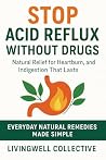 Stop Acid Reflux ...