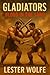 Gladiators - Blood in the S...
