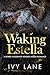 Waking Estella