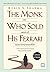 พระ เฟอร์รารี่ และความหมายของชีวิต (The Monk Who Sold His Ferrari)