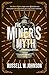 The Miner's Myth (A Mountai...