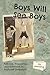 Boys Will See Boys by Jay Mechling