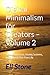 Digital Minimalism for Creators – Volume 2 by Eli Stone