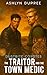 The Traitor and the Town Medic (Dustbite Coyotes Book 3)