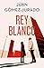 Rey blanco (Edición especial limitada) / White King (Special Limited Edition) (Antonia Scott) (Spanish Edition)