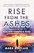 Rise From The Ashes by Mara Sinclair