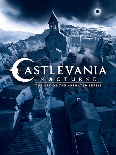 Castlevania: Nocturne--The Art of the Animated Series (Hardcover)