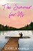 The Summer for Us: A Small Town, Opposites Attract Romance (Golden Falls)