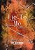 Lie To Me (Evergreen Manor #3)