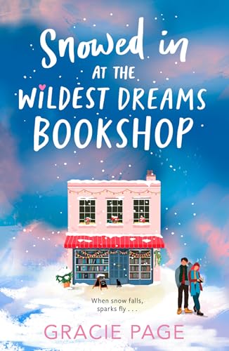 Snowed in at the Wildest Dreams Bookshop (Kindle Edition)