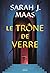 Le Trône de Verre (Keleana, #1)