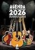 L'Agenda de la Guitare 2026 - Semainier - 365 anecdotes sur laguitare