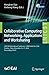 Collaborative Computing: Networking, Applications and Worksharing: 20th EAI International Conference, CollaborateCom 2024, Wuzhen, China, November ... and Telecommunications Engineering)