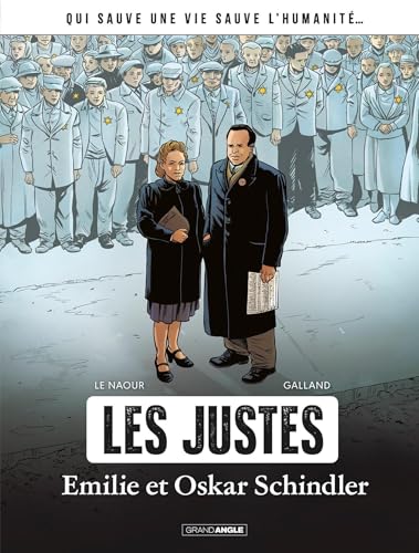 Les Justes : Emilie et Oskar Schindler - histoire complète: Les Justes (Hardcover)